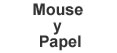 Mouse y Papel